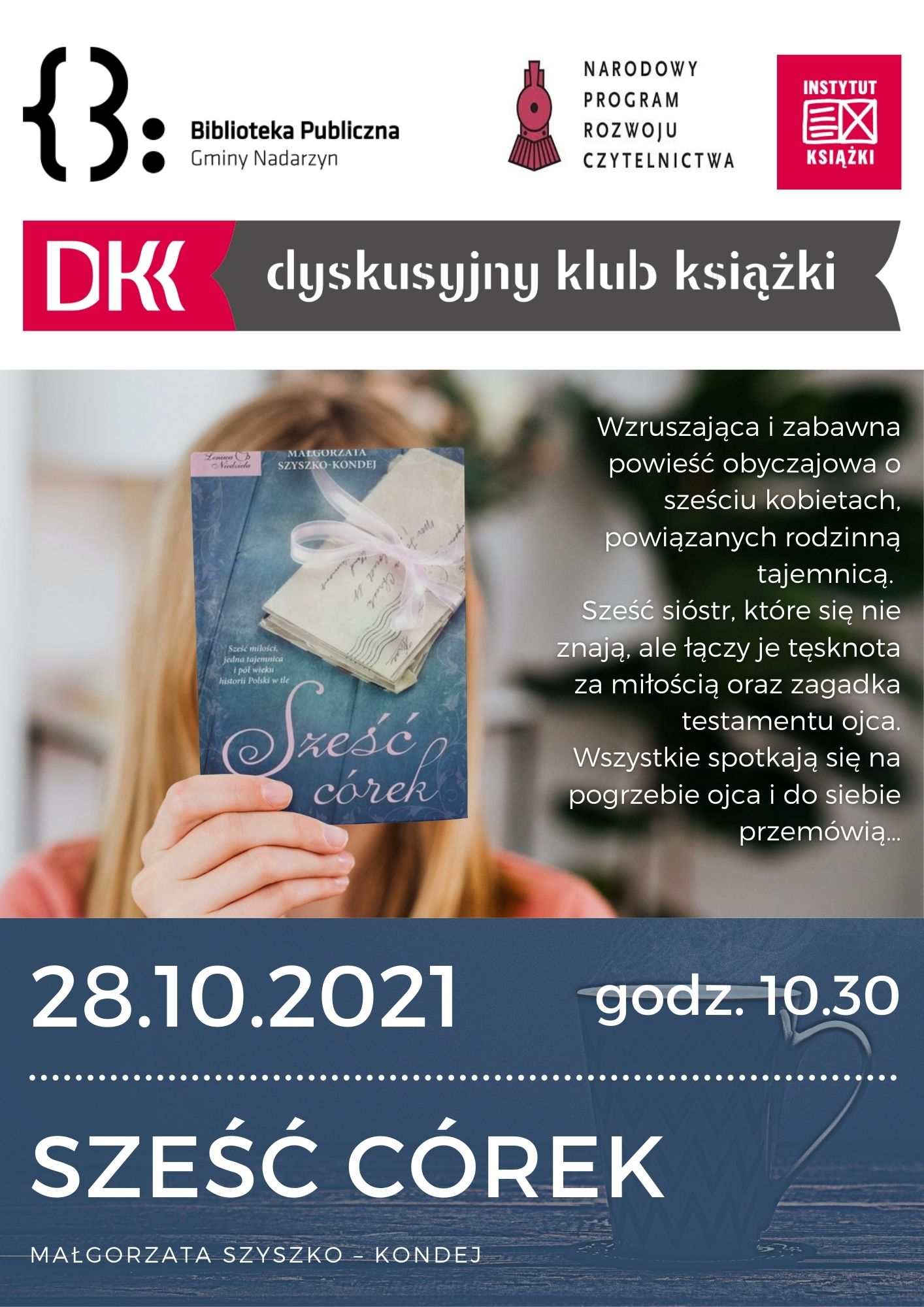 28.10.2021 o godz. 10.30 spotkanie Dyskusyjnego Klubu Książki. Sześć córek - Małgorzata Szyszko-Kondej